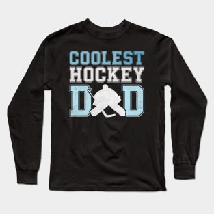 Coolest Hockey Dad Long Sleeve T-Shirt